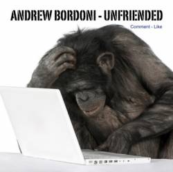 Andrew Bordoni : Unfriended